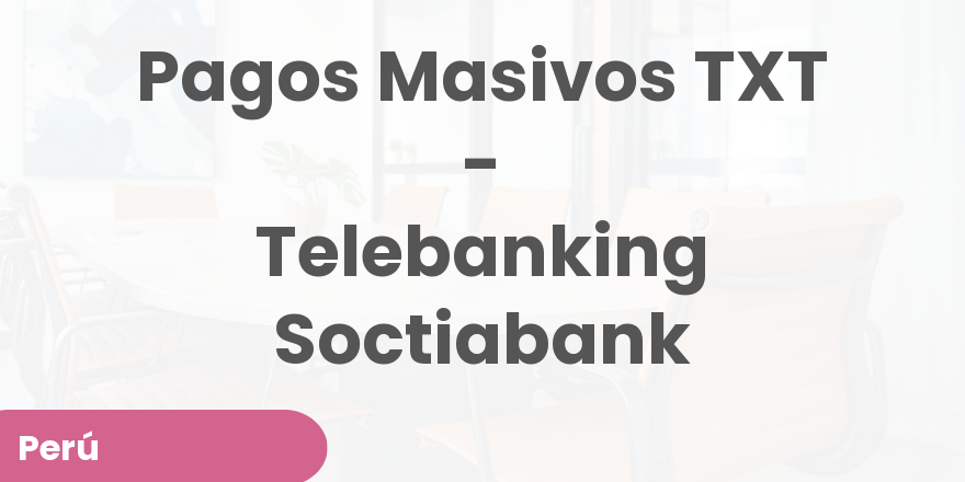 Pagos Masivos TXT - Telebanking Soctiabank