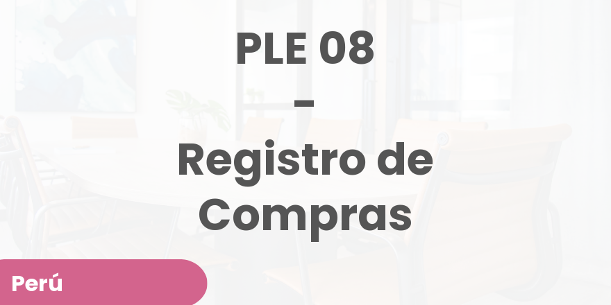 PLE 08 - Registro de Compras