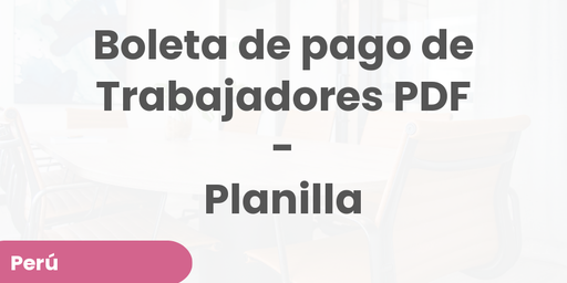 Boleta de pago de Trabajadores PDF - Planilla