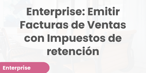 Emitir Facturas Electrónicas con Retención - Perú