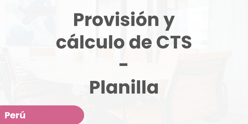 Provisión y cálculo de CTS - Planilla
