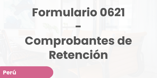 Formulario 0621 - Comprobantes de Retención