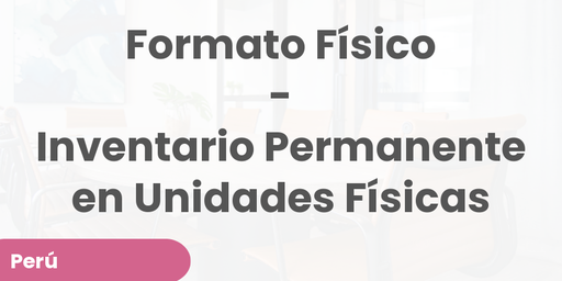 Formato Físico - Inventario Permanente en Unidades Físicas